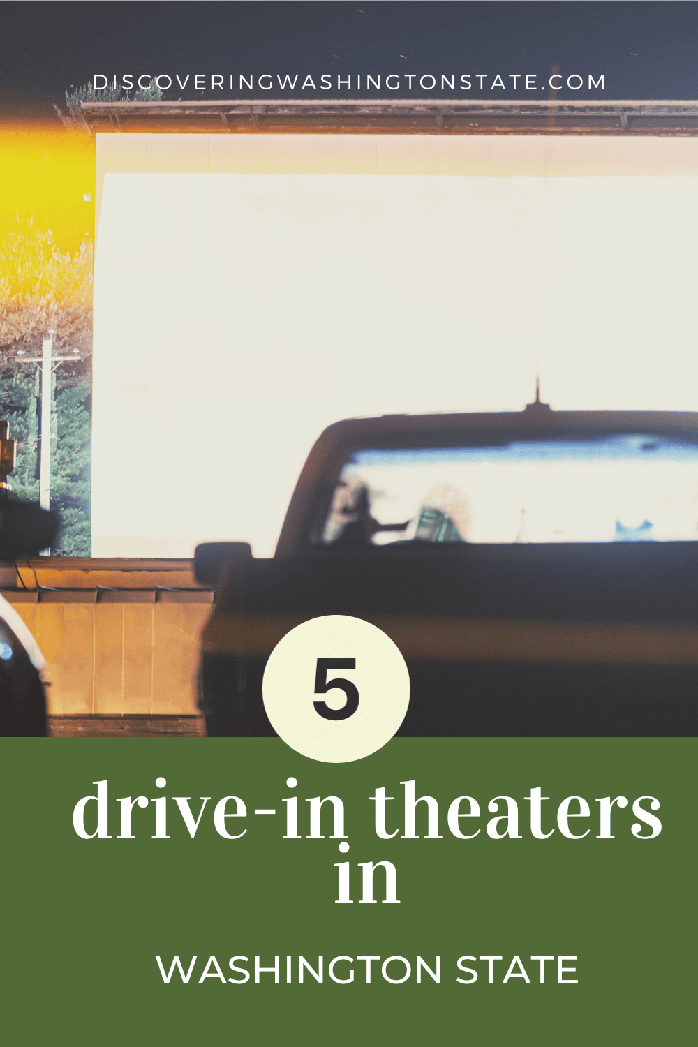 5 Surviving Drivein Movie Theaters In Washington State Discovering